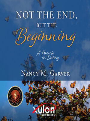 cover image of Not the End, But the Beginning